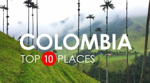Top 10 Beautiful Places to Visit in Colombia